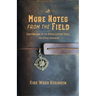 More Notes from the Field: Southbound on the Appalachian Trail and Other Journeys