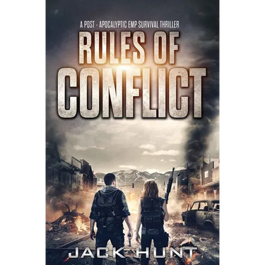 Rules of Conflict: A Post-Apocalyptic EMP Survival Thriller