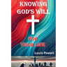 Knowing God's Will for Your Life