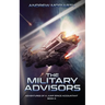 The Military Advisors: Adventures of a Jump Space Accountant Book 6