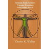 Release Body System Trapped Emotions