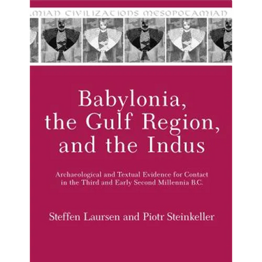 Babylonia, the Gulf Region, and the Indus