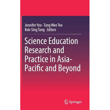 Science Education Research and Practice in Asia-Pacific and Beyond