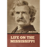 Life on the Mississippi