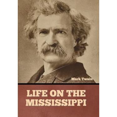 Life on the Mississippi