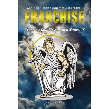 Franchise: Trusting God First . . . Then Yourself