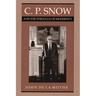 C. P. Snow and the Struggle of Modernity
