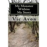 My Monster Within: My Story