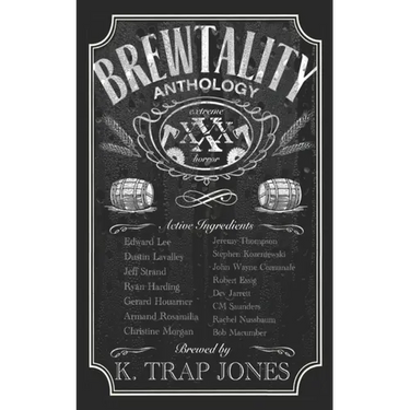Brewtality: Extreme Horror Anthology