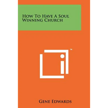 How To Have A Soul Winning Church