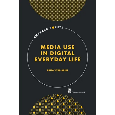 Media Use in Digital Everyday Life