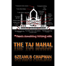 There's Something Wrong With The Taj Mahal