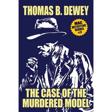 The Case of the Murdered Model: Mac #3