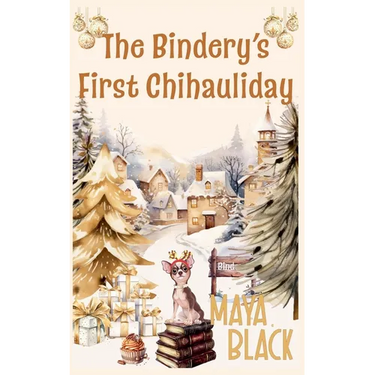 The Bindery's First Chihauliday