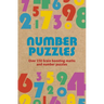 Number Puzzles: Over 150 Brain Boosting Math and Number Puzzles