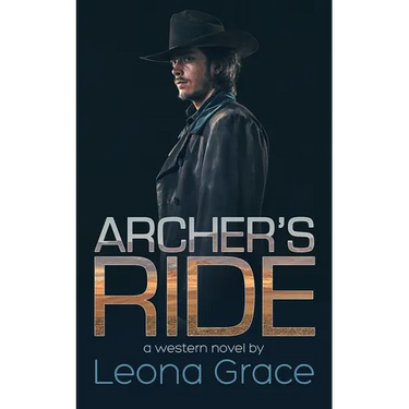 Archer's Ride: Book 1 of the Sam Archer series