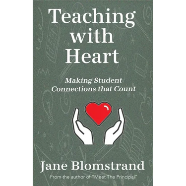 Teaching with Heart: Making Student Connections That Count