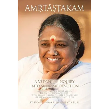 Amritashtakam: A Vedantic Inquiry Into Supreme Devotion