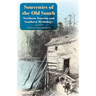 Souvenirs of the Old South: Northern Tourism and Southern Mythology