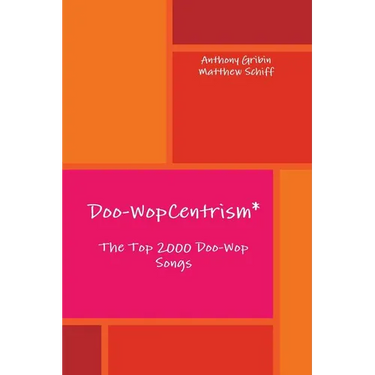 Doo-WopCentrism: The Top 2000 Songs