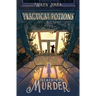 Practical Potions and Premeditated Murder