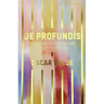 de Profundis, the Ballad of Reading Gaol & Others