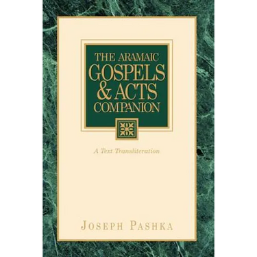 The Aramaic Gospels & Acts Companion
