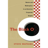 The Black O: Racism and Redemption in an American Corporate Empire