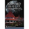 Haunted Heart of San Diego