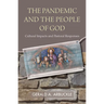 The Pandemic and the People of God: Cultural Impacts and Pastoral Responses