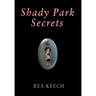 Shady Park Secrets