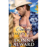 The Cowboy Takes a Wife: A Rancher Next Door Western Romance