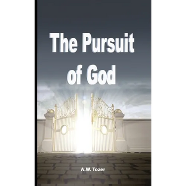 The Pursuit of God