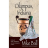 Olympus, Indiana: A Story of Gods, Goddesses, and the Underpants of Zeus