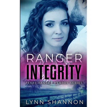 Ranger Integrity: A Small-town Christian Romantic Suspense