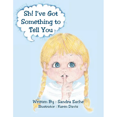 Sh! I've Got Something to Tell You