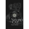Stupid Cat