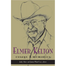 Elmer Kelton: Essays and Memories