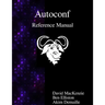 Autoconf Reference Manual: Creating Automatic Configuration Scripts