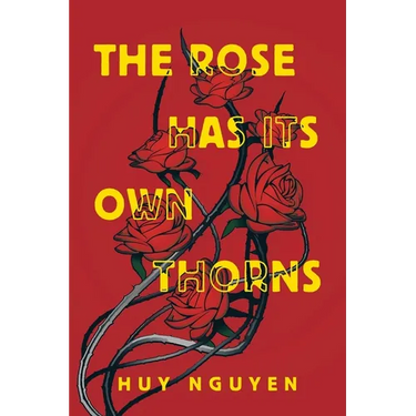 The Rose Has Its Own Thorns