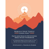 Faith and Health Devotional Bible Study Workbook: A Companion Bible Study Guide to the 30-Day Faith and Health Devotional
