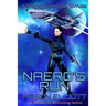Naero's Run: A Spacer Clans Adventure