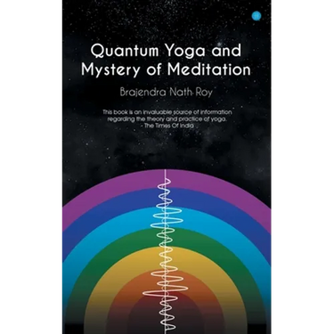 Quantum Yoga and mystery of meditation