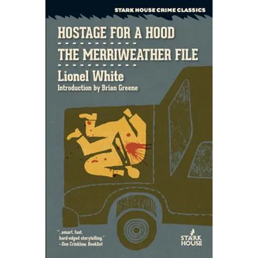 Hostage for a Hood / The Merriweather File