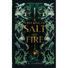 A Wrecking of Salt and Fire