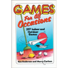 Games for All Occasions: 297 Indoor and Outdoor Games