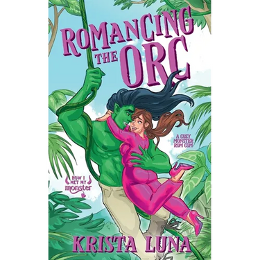 Romancing the Orc