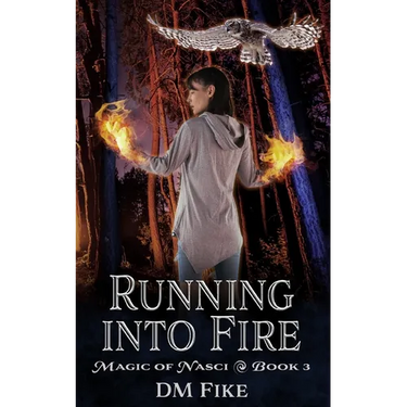 Running into Fire: An Urban Fantasy Adventure