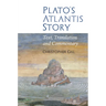 Plato's Atlantis Story: Text, Translation and Commentary