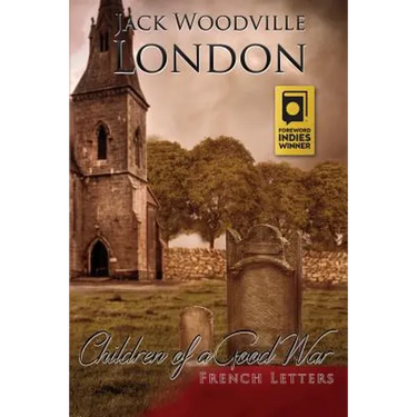 French Letters: Children of a Good War
